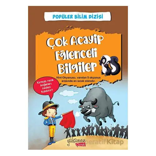 Çok Acayip Eğlenceli Bilgiler - 5 Popüler Bilim Dizisi - Kolektif - Yakamoz Yayınevi