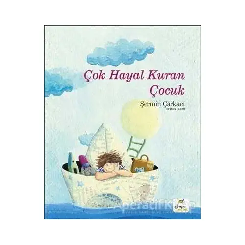 Çok Hayal Kuran Çocuk - Şermin Çarkacı - Elma Çocuk