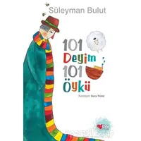 101 Deyim 101 Öykü - Süleyman Bulut - Can Çocuk Yayınları