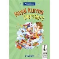 Hayal Kurma Dersleri - Pelin Güneş - Tudem Yayınları