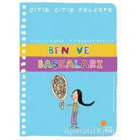 Ben ve Başkaları - Çıtır Çıtır Felsefe 16 - Pierre-François Dupont-Beurier - Günışığı Kitaplığı