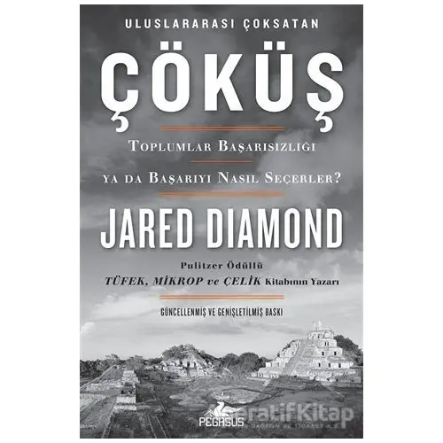 Çöküş - Jared Diamond - Pegasus Yayınları