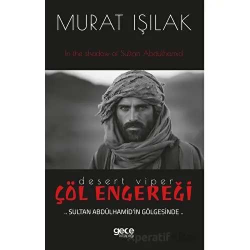 Çöl Engereği - Murat Işılak - Gece Kitaplığı