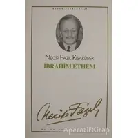 İbrahim Ethem : 24 - Necip Fazıl Bütün Eserleri - Necip Fazıl Kısakürek - Büyük Doğu Yayınları