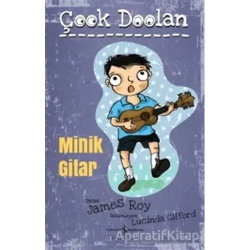 Çook Doolan - Minik Gitar - James Roy - İş Bankası Kültür Yayınları