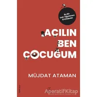 Açılın Ben Çocuğum - Müjdat Ataman - ELMA Yayınevi