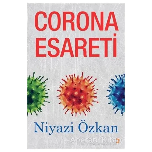 Corona Esareti - Niyazi Özkan - Cinius Yayınları