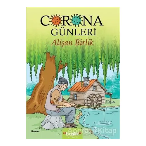 Corona Günleri - Alişan Birlik - Başlık Yayınları