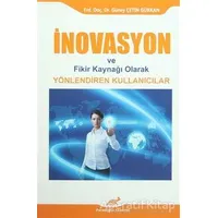 İnovasyon ve Fikir Kaynağı Olarak Yönlendiren Kullanıcılar