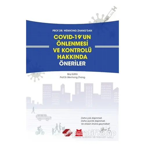 Covid-19un Önlenmesi ve Kontrolü Hakkında Öneriler - Wenhong Zhang - Kırmızı Kedi Yayınevi