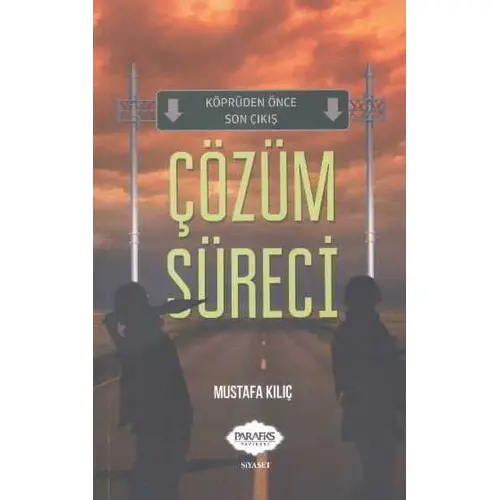 Çözüm Süreci - Mustafa Kılıç - Parafiks Yayınevi