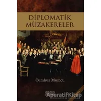 Diplomatik Müzakereler - Cumhur Mumcu - Astana Yayınları