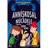 Annişkosal Mücadele - Dave Lowe - Bilgi Yayınevi