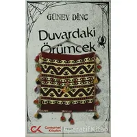 Duvardaki Örümcek - Güney Dinç - Cumhuriyet Kitapları