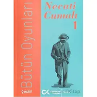 Bütün Oyunları - 1 - Necati Cumalı - Cumhuriyet Kitapları