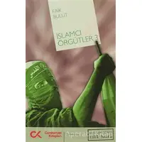 İslamcı Örgütler 3 - Faik Bulut - Cumhuriyet Kitapları