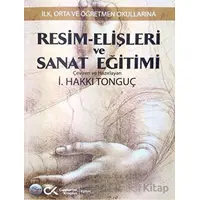 Resim-Elişleri ve Sanat Eğitimi - Kolektif - Cumhuriyet Kitapları