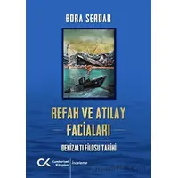 Refah ve Atılay Faciaları - Bora Serdar - Cumhuriyet Kitapları
