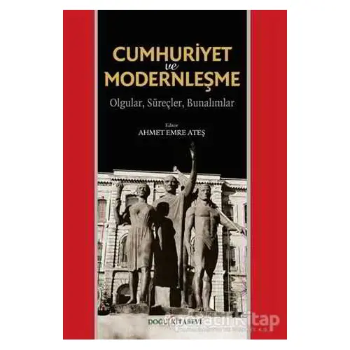 Cumhuriyet ve Modernleşme - Kolektif - Doğu Kitabevi