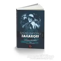 Savaş Baronu Zaharoff - Anthony Allfrey - Cümle Yayınları