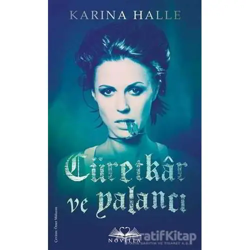 Cüretkar ve Yalancı - Karina Halle - Novella