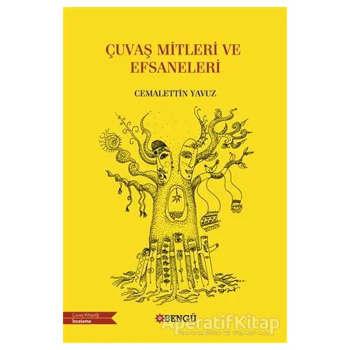 Çuvaş Mitleri ve Efsaneleri - Cemalettin Yavuz - Bengü Yayınları