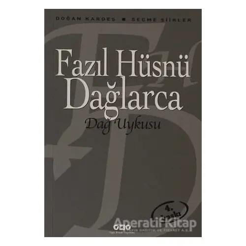 Dağ Uykusu - Fazıl Hüsnü Dağlarca - Yapı Kredi Yayınları