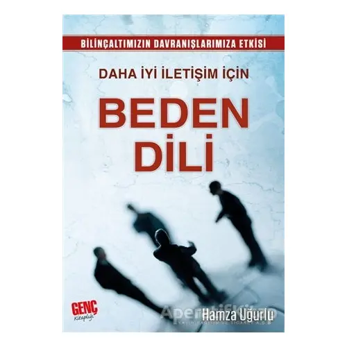 Daha İyi İletişim İçin Beden Dili - Hamza Uğurlu - Genç Kitaplığı - Erkam