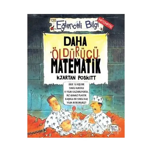 Daha Öldürücü Matematik - Kjartan Poskitt - Eğlenceli Bilgi Yayınları