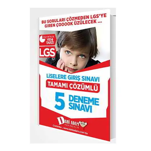 Dahi Adam LGS Çözümlü 5 Deneme Sınavı