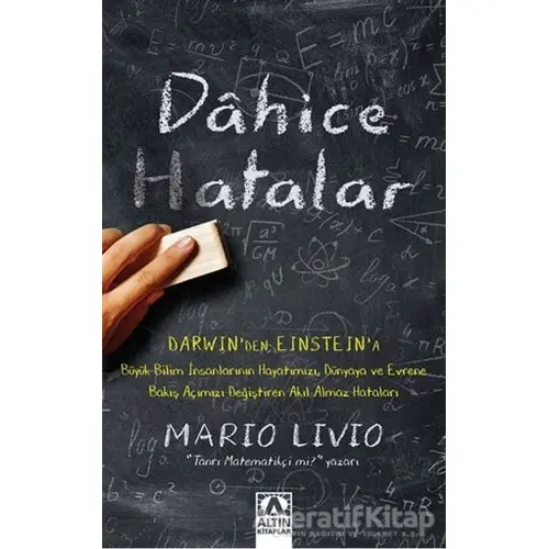 Dahice Hatalar - Mario Livio - Altın Kitaplar