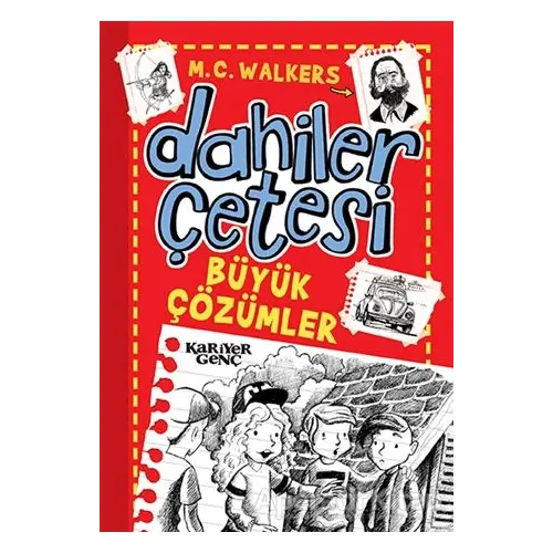 Dahiler Çetesi - Büyük Çözümler - M. C. Walkers - Kariyer Yayınları