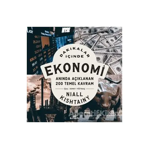 Dakikalar İçinde Ekonomi - Niall Kishtainy - Kronik Kitap