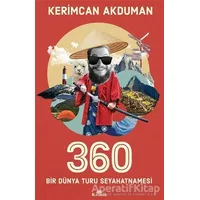 360 Bir Dünya Turu Seyahatnamesi - Kerimcan Akduman - Kronik Kitap