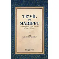 Tevil Ve Marifet - Ali Karakoyunluoğlu - Kitap Arası