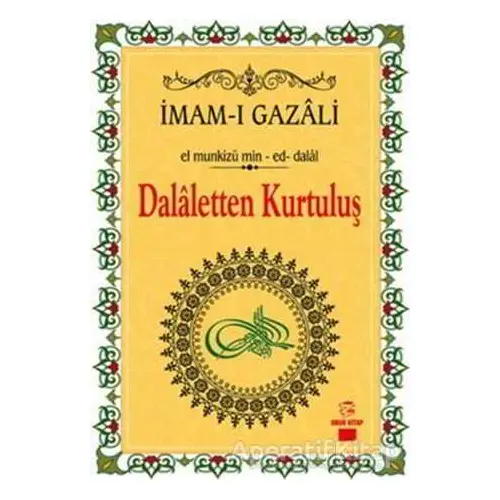 Dalaletten Kurtuluş - İmam-ı Gazali - Onur Kitap