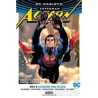 Gezegene Hoş Geldin - Superman Action Comics Cilt 2 - Patch Zircher - Yapı Kredi Yayınları
