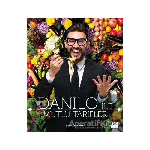 Danilo ile Mutlu Tarifler - Danilo Zanna - Doğan Kitap