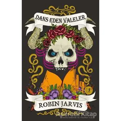 Dans Eden Valeler - Robin Jarvis - Artemis Yayınları