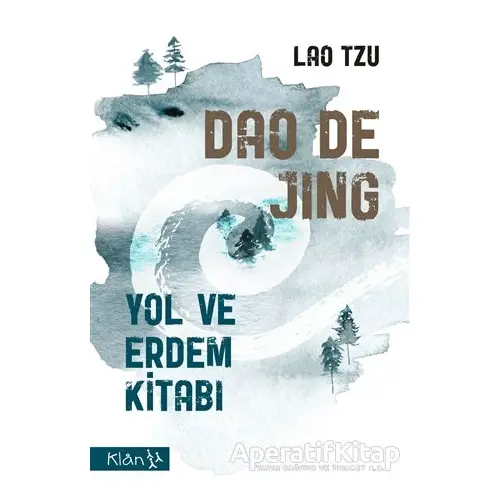 Dao De Jing - Lao Tzu - Klan Yayınları