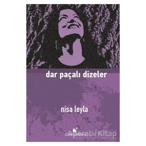 Dar Paçalı Dizeler - Nisa Leyla - Öteki Yayınevi