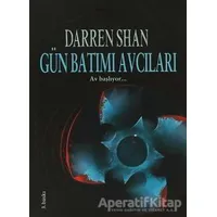 Gün Batımı Avcıları - Darren Shan - Tudem Yayınları