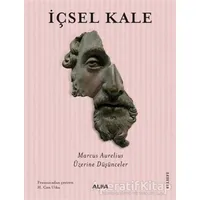 İçsel Kale - Pierre Hadot - Alfa Yayınları