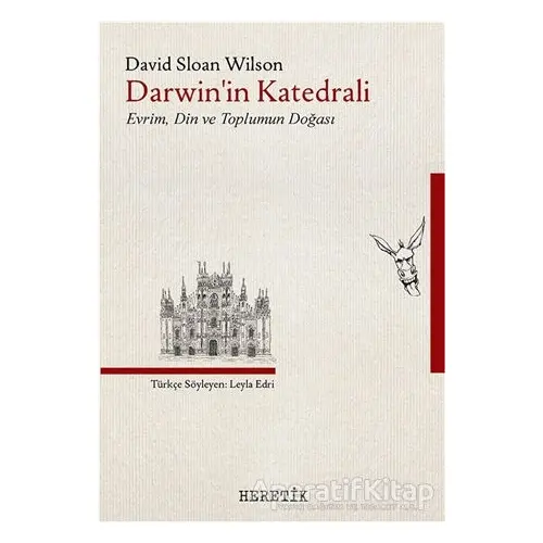 Darwinin Katedrali - David Sloan Wilson - Heretik Yayıncılık