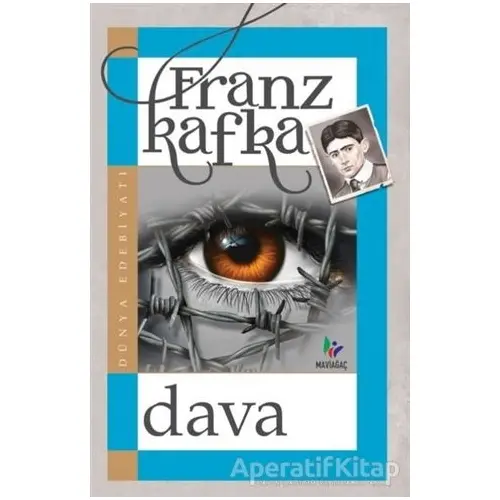 Dava - Franz Kafka - Mavi Ağaç Yayınları