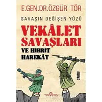 Vekalet Savaşları Ve Hibrit Harekat - Özgür Tör - Yediveren Yayınları