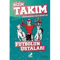 Futbolun Ustaları - Bizim Takım - David Bedford - Erdem Çocuk