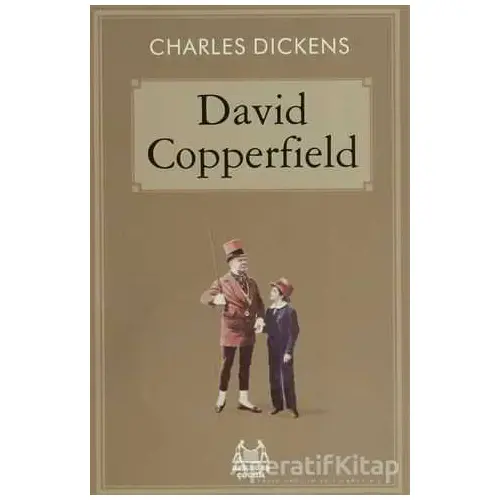 David Copperfield - Charles Dickens - Arkadaş Yayınları