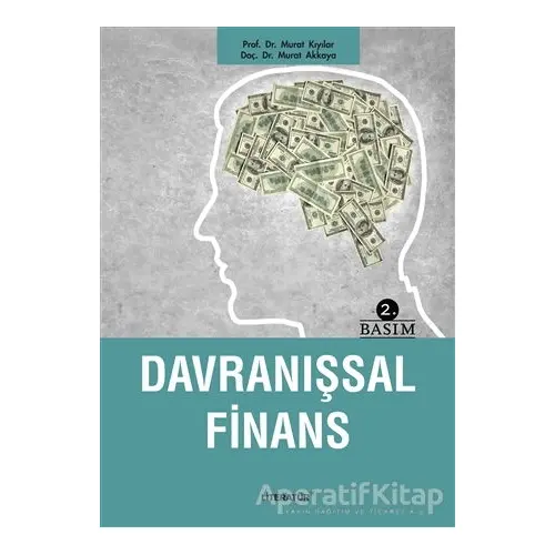 Davranışsal Finans - Murat Kıyılar - Literatür Yayıncılık