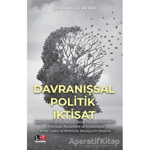 Davranışsal Politik İktisat - Coşkun Can Aktan - Litera Türk
